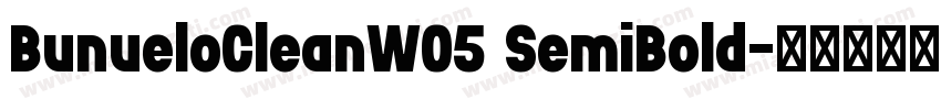 BunueloCleanW05 SemiBold字体转换